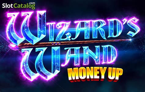 Wizards Wand Money Up Bwin